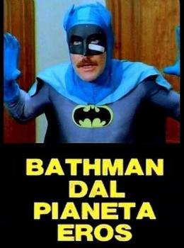 Bathman dal Pianeta Eros