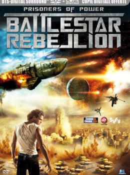 Prisoners of Power : Battlestar Rebellion Prisoners of Power : Battlestar Rebellion