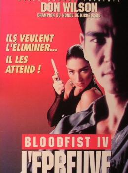 Bloodfist IV: L'Epreuve Bloodfist IV: L'Epreuve