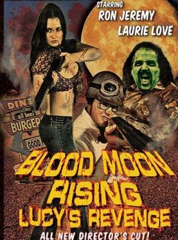 Blood Moon Rising: Lucy's Revenge