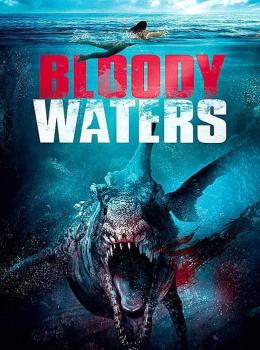 Bloody Waters : Eaux Sanglantes