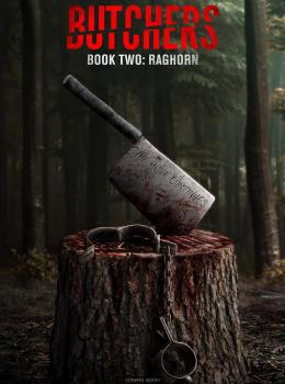 Butchers Book Two: Raghorn