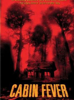 Cabin Fever