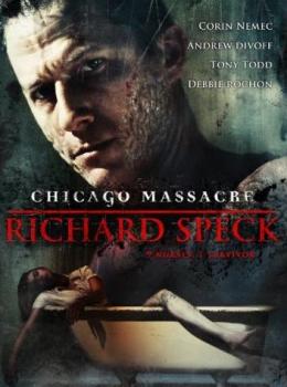 Chicago Massacre: Richard Speck