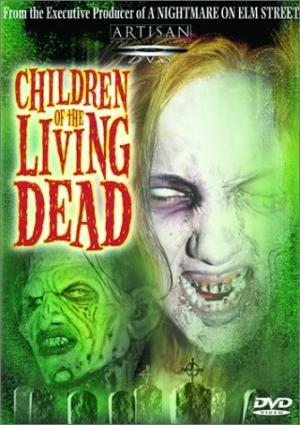 Children of the Living Dead Children of the Living Dead