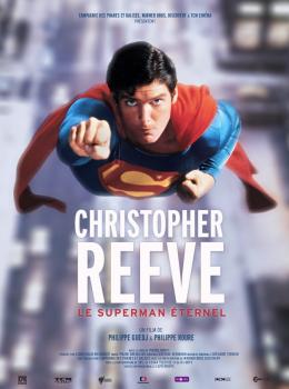 Christopher Reeve: Le Superman Éternel Christopher Reeve: Le Superman Éternel