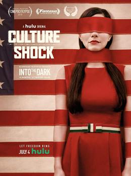 Into the Dark : Culture Shock Into the Dark : Culture Shock