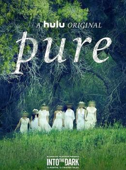 Into the Dark : Pure Into the Dark : Pure