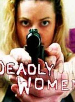 Deadly Women