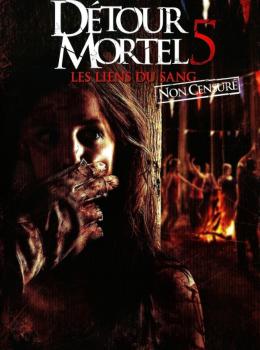 Détour Mortel 5: Les Liens du Sang Détour Mortel 5: Les Liens du Sang