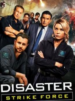 Disaster Strike Force