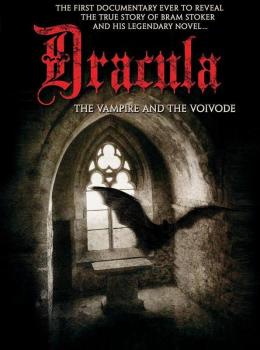 Dracula: The Vampire and the Voivode