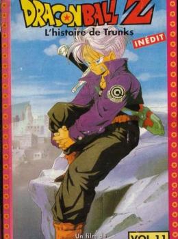 Dragon Ball Z : L'histoire de Trunks