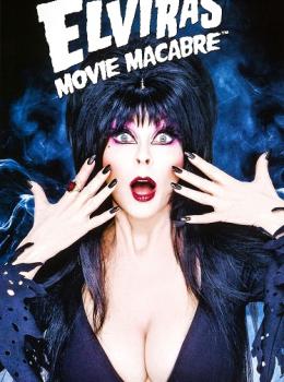 Elvira's Movie Macabre