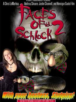 Faces of Schlock Vol. 2