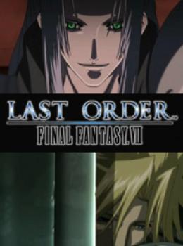 Final Fantasy VII : Last Order