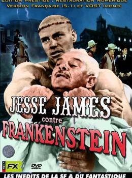 Jesse James contre Frankenstein Jesse James contre Frankenstein