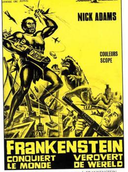 Frankenstein conquiert le monde Frankenstein conquiert le monde