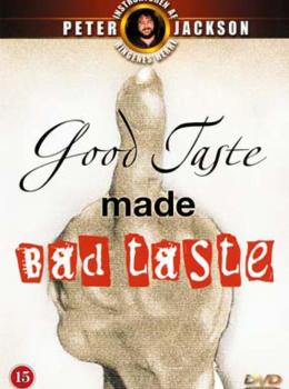 Good Taste Made Bad Taste Good Taste Made Bad Taste