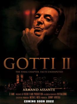 Gotti 2: The Final Chapter, Facts Undisputed