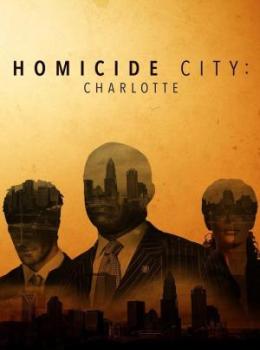 Homicide City: Charlotte
