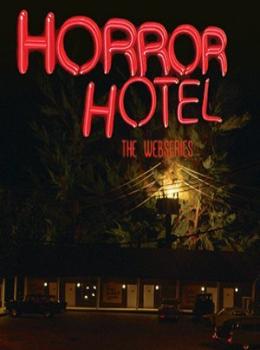 Horror Hotel : The Webseries