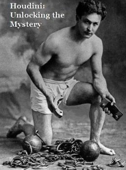 Houdini: Unlocking the Mystery