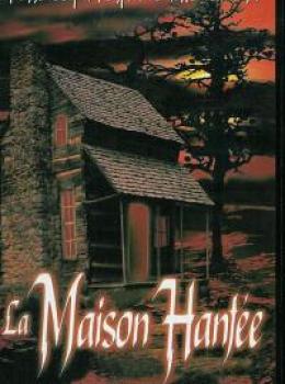 La Maison Hantée