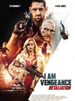 I Am Vengeance: Retaliation I Am Vengeance: Retaliation