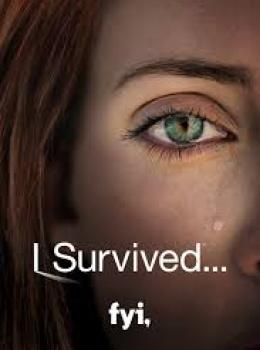 I Survived...
