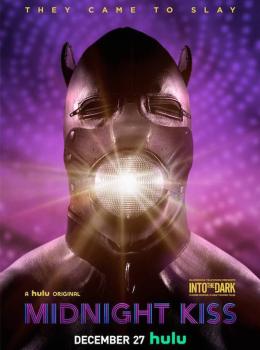 Into the Dark : Midnight Kiss Into the Dark : Midnight Kiss