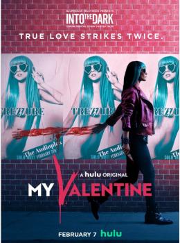 Into the Dark : My Valentine