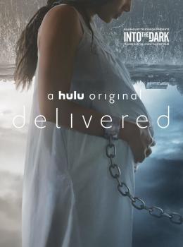 Into the Dark : Delivered