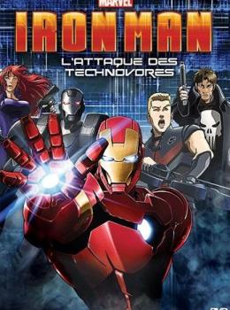 Iron man : L'attaque des Technovores Iron man : L'attaque des Technovores