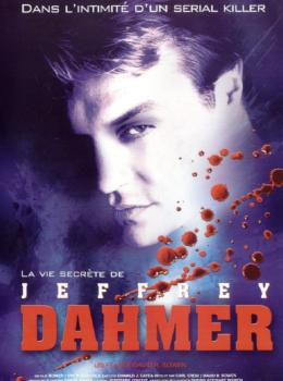 La Vie Secrète de Jeffrey Dahmer