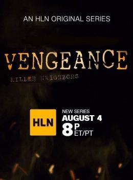 Vengeance: Killer Neighbors