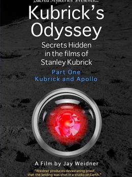 Kubrick's Odyssey: Secrets Hidden in the Films of Stanley Kubrick, Part One: Kubrick and Apollo