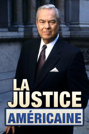 La Justice Américaine La Justice Américaine