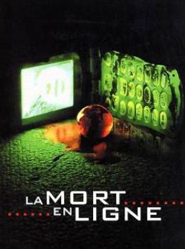 La Mort en Ligne