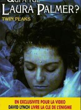 Qui a Tué Laura Palmer ?