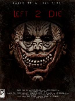 Left 2 Die Left 2 Die