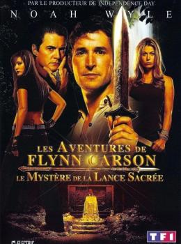 Les Aventures de Flynn Carson: le Mystère de la Lance Sacrée