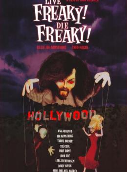 Live Freaky! Die Freaky!