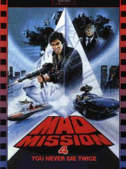 Mad Mission 4: Rien ne Sert de Mourir
