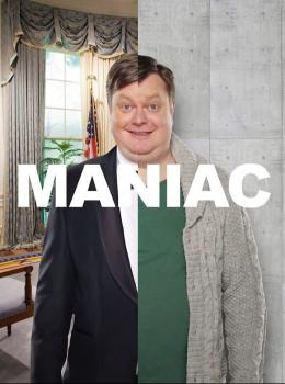 Maniac