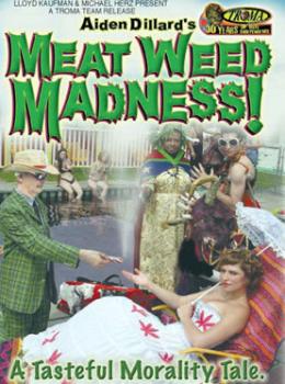 Meat Weed Madness!