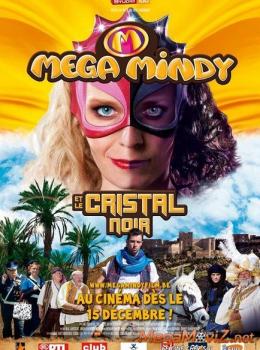 Mega Mindy et le Cristal Noir