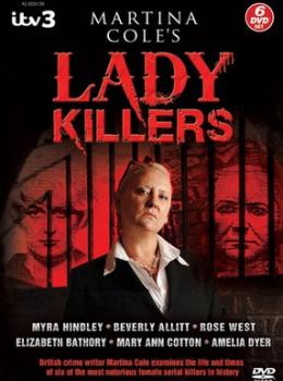 Martina Cole's Lady Killers