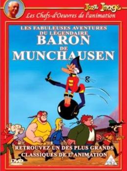 Les Fabuleuses aventures du légendaire Baron de Munchausen