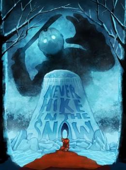 Never Hike in the Snow